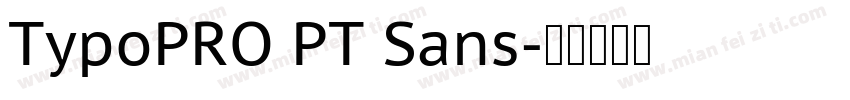 TypoPRO PT Sans字体转换